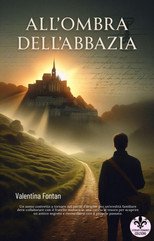 Valentina Fontan - All'ombra dell'abbazia (2025)