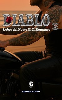 Simona Busto - Diablo. Lobos del Norte M.C. Romance (2025)