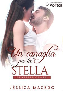 Jéssica Macedo - Fratelli Clark Vol. 3. Un canaglia per la stella (2025)