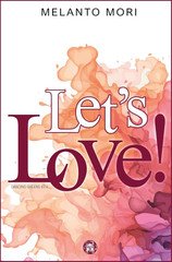 Melanto Mori - Dancing Queens Vol. 5. Let's Love! We (don't) have to dance. Step Four (2025)