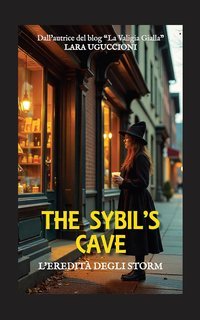 Lara Uguccioni - Sybil's Cave. L'eredità degli Storm (2025)