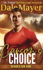 Dale Mayer - Heroes for Hire Vol. 28. Carson's Choice (2025)