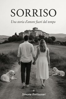 Simone Baldassari - Semi di Libertà Vol. 1. Sorriso (2025)