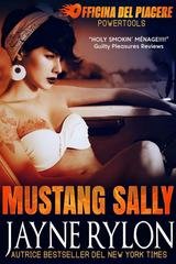 Jayne Rylon - Powertools. Officina del Piacere Vol. 2. Mustang Sally (2025)