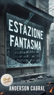Anderson Cabral - Estazione fantasma (2025)