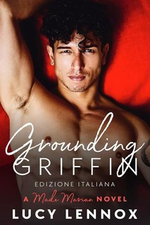 Lucy Lennox - Made Marian Vol. 4. Grounding Griffin (2025)
