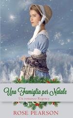 Rose Pearson - Una Famiglia per Natale (2025)