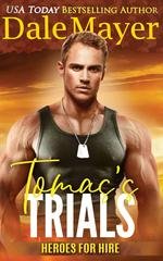 Dale Mayer - Heroes for Hire Vol. 27. Tomas's Trials (2025)