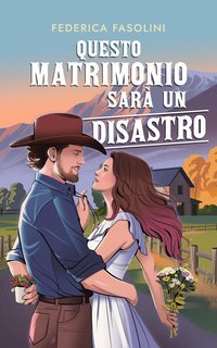 Federica Fasolini - Questo matrimonio sarà un disastro (2025)
