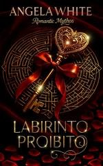 Angela White - Romantic Mythos Vol. 2. Labirinto Proibito (2025)