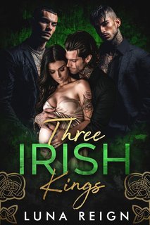 Luna Reign - Three Irish Kings (2025)