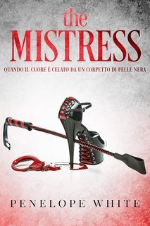 Penelope White - BDSM Love Vol. 4. The MISTRESS (2019)