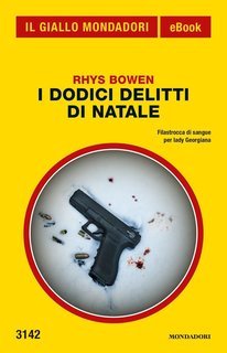 Rhys Bowen - I dodici delitti di Natale (2016)