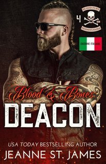 Jeanne St. James - Blood Fury MC Vol. 4. Blood & Bones: Deacon (2025)
