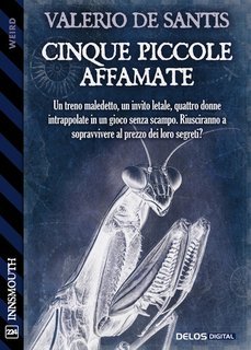 Valerio De Santis - Cinque piccole affamate (2025)
