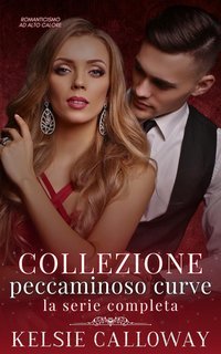 Kelsie Calloway - Collezione Peccaminoso Curve (2025)
