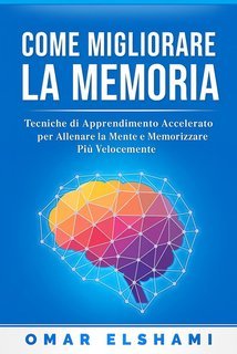 Omar Elshami - Come migliorare la memoria (2025)