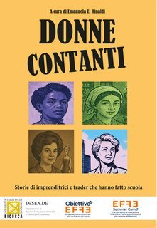 Emanuela E. Rinaldi (a cura di) - Donne contanti. Storie di imprenditrici e trader che hanno fatto scuola (2025)