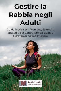 Testi Creativi - Gestire la rabbia negli adulti (2025)