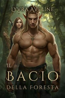 Lyvra Aveline - Il Bacio della Foresta (2025)