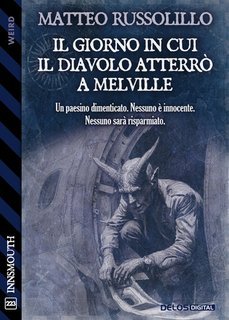 Matteo Russolillo - Il giorno in cui il diavolo atterrò a Melville (2025)