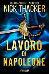 Nick Thacker - Harvey Bennett Thrillers Vol. 11. Il Lavoro di Napoleone (2025)