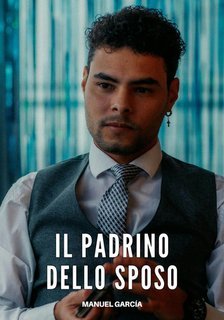 Manuel García - Il Padrino dello Sposo (2025)