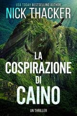 Nick Thacker - Harvey Bennett Thrillers Vol. 8. La Cospirazione di Caino (2025)
