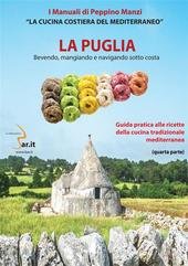 Peppino Manzi - La Puglia. La cucina costiera del Mediterraneo (2014)