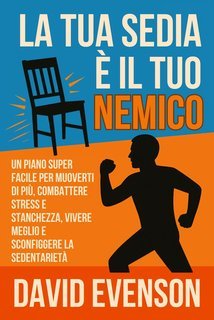 David Evenson - La tua sedia è il tuo nemico (2025)