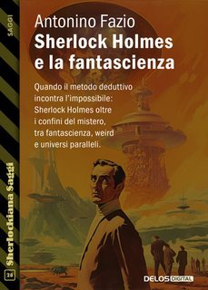 Antonino Fazio - Sherlock Holmes e la fantascienza (2025)