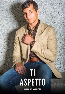 Manuel García - Ti Aspetto (2025)
