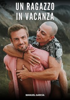 Manuel García - Un Ragazzo in Vacanza (2025)