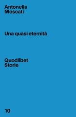 Antonella Moscati - Una quasi eternità (2022)