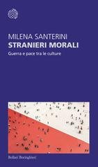 Milena Santerini - Stranieri morali (2025)
