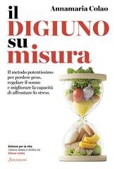 Annamaria Colao - Il digiuno su misura (2025)