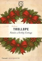 Anthony Trollope - Natale a Kirkby Cottage (2025)