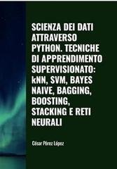 César Pérez López - Scienza dei Dati attraverso Python (2025)