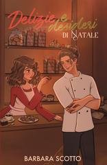 Barbara Scotto - The Magic of the Holidays Vol. 2. Delizie e desideri di Natale (2025)