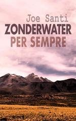 Joe Santi - ZONDERWATER PER SEMPRE (2025)