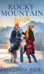 Virginia Fox - Amore nelle Montagne Rocciose Vol. 21. Rocky Mountain Wish (2025)