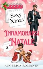 Angelica Romanin - Sexy Christmas. Innamorarsi a Natale (2025)