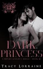 Tracy Lorraine - L'impero Knight's Ridge Vol. 11. Dark Princess (2025)