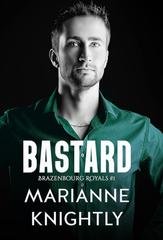 Marianne Knightly - Brazenbourg Vol. 1. Bastard (2025)
