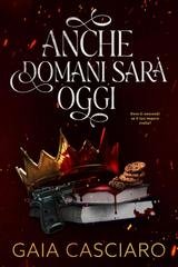 Gaia Casciaro - Anche domani sarà oggi (2025)