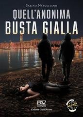 Sabino Napolitano - GiallOscuro Vol. 23. QUELL’ANOMIMA BUSTA GIALLA (2025)