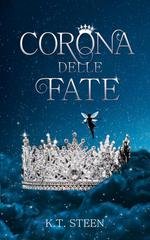 K.T. Steen - Corona delle Fate (2025)
