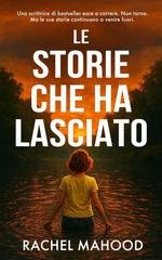 Rachel Mahood - Le storie che ha lasciato (2025)