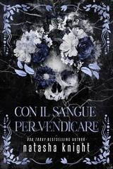 Natasha Knight - Sinner Duet Vol. 2. Con il sangue per vendicare (2025)