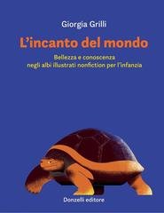 Giorgia Grilli - L'incanto del mondo (2025)